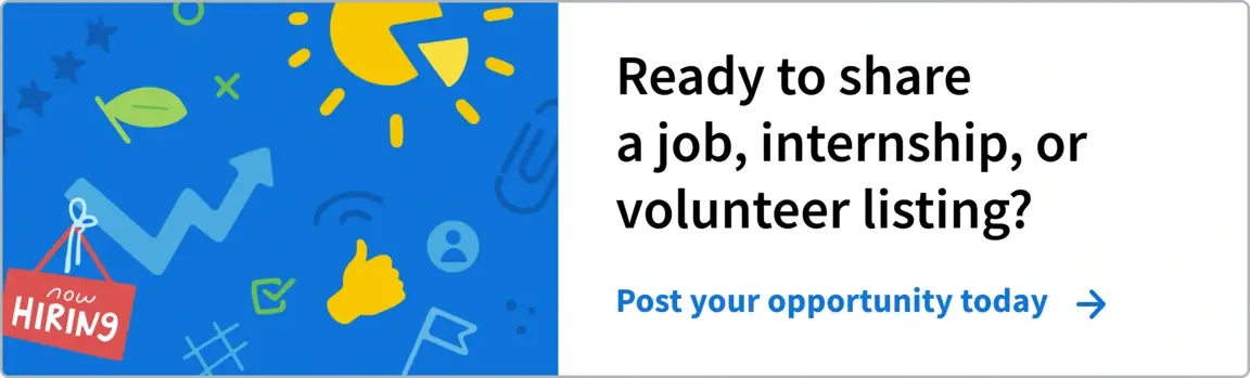 A blue, yellow, and green pattern with pie charts, thumbs up, and a line graph, with a red 'We're Hiring' sign. The accompanying text reads: Ready to share a job, internship, or volunteer listing? Post your opportunity today -->